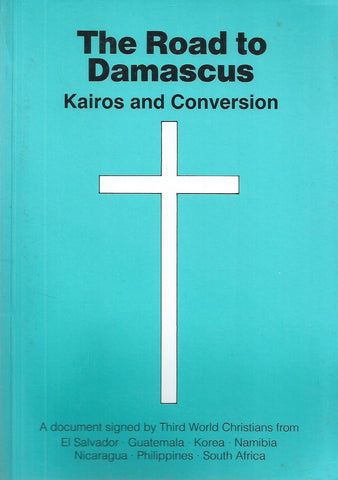 The Road to Damascus: Kairos and Conversion