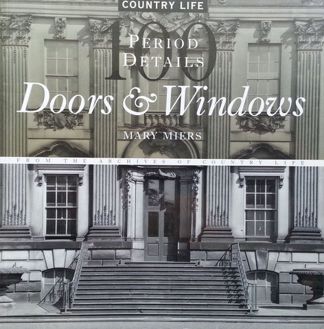 100 Period Details: Door & Windows | Mary Miers