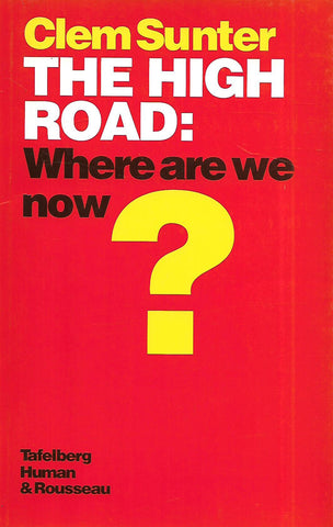 The High Road: Where Are We Now? | Clem Sunter