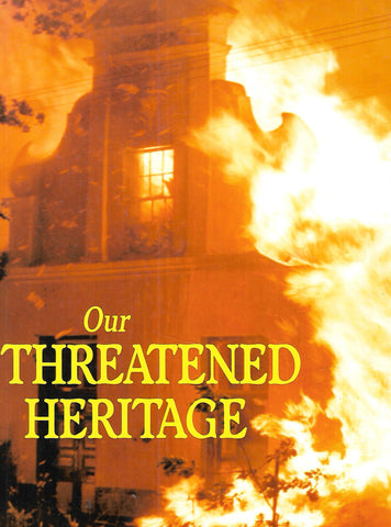 Our Threatened Heritage (Signed by the Author) | Andre Pretorius