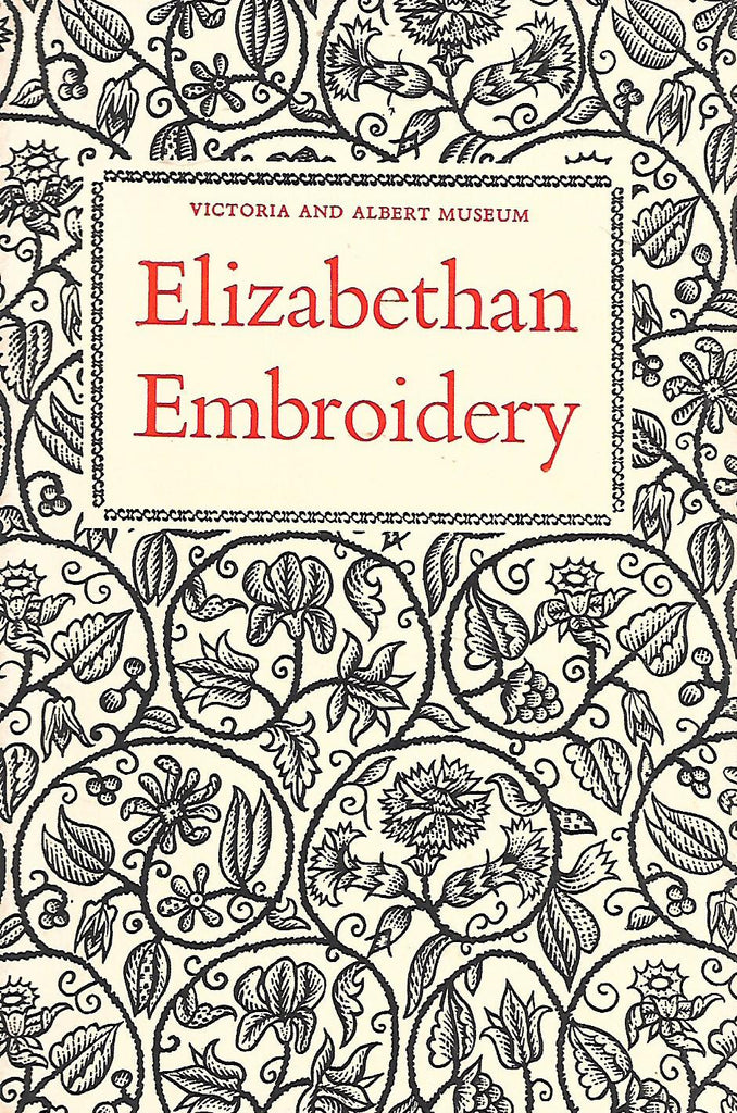 Elizabethan Embroidery (Victoria and Albert Museum)