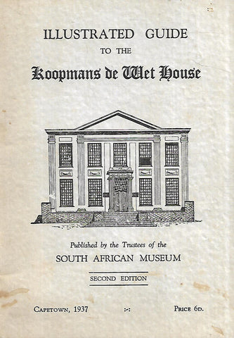 Illustrated Guide to the Koopmans de Wet House