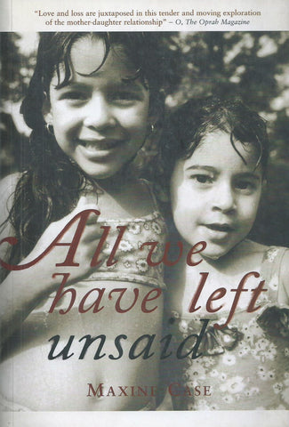 All We Have Left Unsaid (Inscribed by Author) | Maxine Case