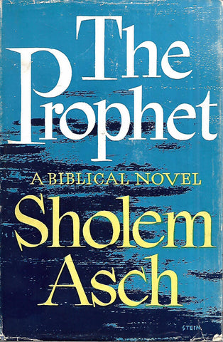 The Prophet: A Biblical Novel | Sholem Asch