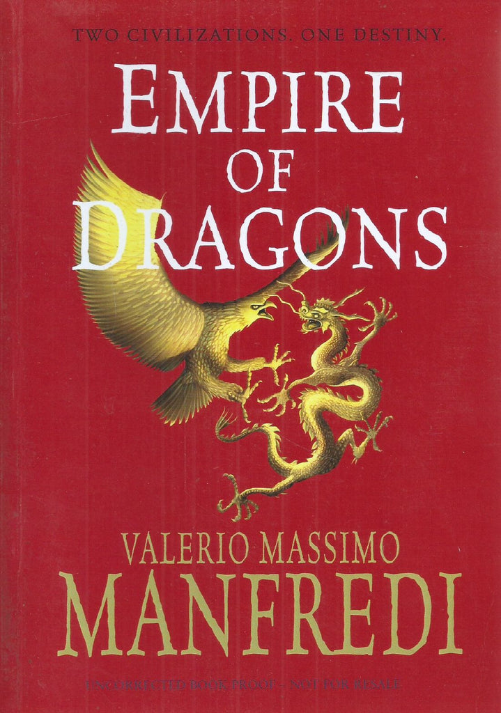 Empire of Dragons (Proof Copy) | Valerio Massimo Manfredi