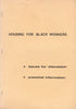 Housing For Black Workers: Issues for Discussion, Practical Information | Jillian Nicholson