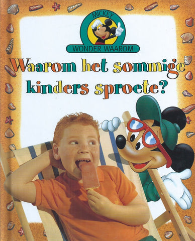 Mickey Wonder Waarom: Waarom Het Somminge Kinders Sproete? (Afrikaans)