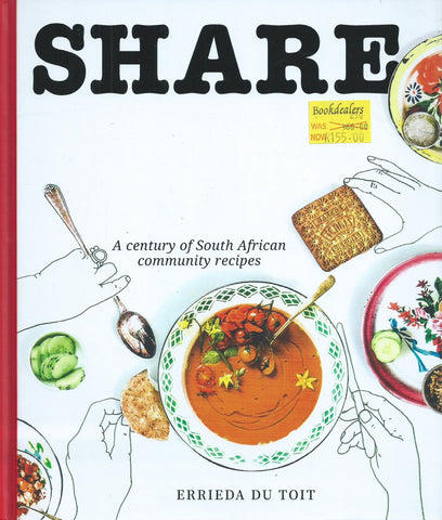 Share: A Century of South African Recipes | Errieda du Toit
