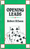 Opening Leads | Robert B. Ewen