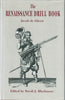 The Renaissance Drill Book | Jacob de Gheyn