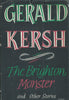 The Brighton Monster, and Other Stories | Gerald Kersh