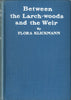 Between the Larch-Woods and the Weir | Flora Klickmann