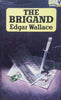 The Brigand | Edgar Wallace