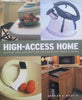 High-Access Home: Design and Decoration for Barrier-Free Living | Charles A. Riley II