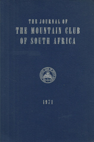 The Journal of the Mountain Club of South Africa (1971)