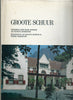 Groote Schuur: Residence of South Africa's Prime Minister (Afrikaans/English Edition)