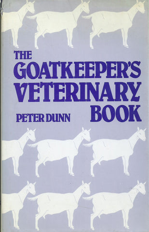 The Goatkeeper's Veterinary Book | Peter Dunn
