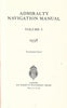 Admirality Navigation Manual, Volume 1 (1938)