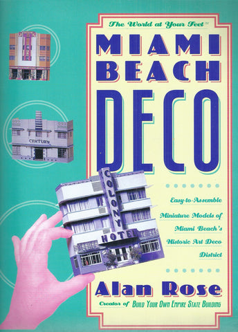 Miami Beach Deco: Easy to Assemble Miniature Models | Alan Rose