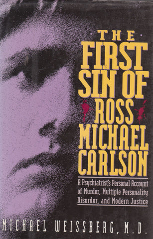 The First Sin of Ross Michael Carlson | Michael Weissberg