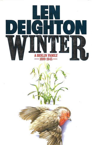 Winter: A Berlin Family, 1899-1945 | Len Deighton