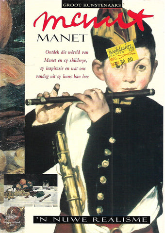 Manet: 'n Nuwe Realisme (Afrikaans) | David Spence