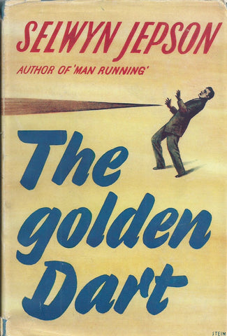 The Golden Dart (First Edition, 1949) | Selwyn Jepson