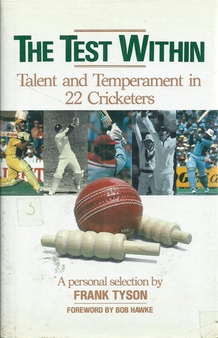 The Test Within: Talent and Temprament in 22 Cricketers | Frank Tyson