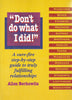 "Dont Do What I Did": A Sure-Fire Step-By-Step Guide to Truly Fulfilling Relationships (Possibly Inscribed by Author) | Allen Berkowitz
