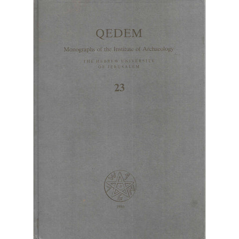 Qedem: Monographs of the Institute of Archeology No. 23 | Yigal Yadin & Shulamit Geva
