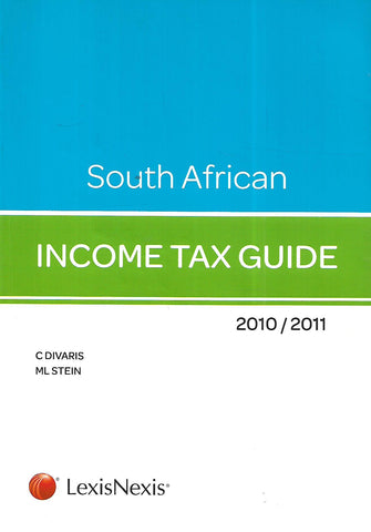 South African Income Tax Guide 2010/2011 | C. Divaris & M. L. Stein