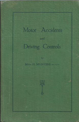 Motor Accidents and Driving Controls (Published c. 1938) | Major H. Meintjies