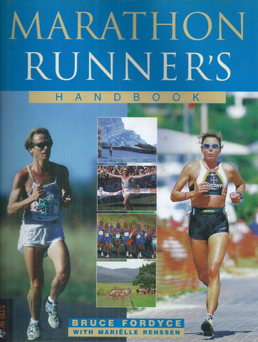 The Marathon Runner's Handbook | Bruce Fordyce & Marielle Renssen