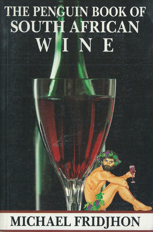 The Penguin Book of South African Wine | Michael Fridjhon