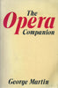 The Opera Companion | George Martin