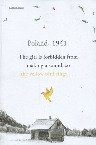 The Yellow Bird Sings (Proof Copy) | Jennifer Rosner