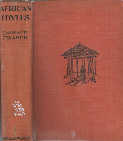 African Idylls: Portraits & Impressions of Life on  Central African Mission Station (Published 1923) | Donald Fraser