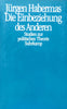 Die Einbeziehung des Andreren: Studien zur Politischen Theorie (German) | Jurgen Habermas