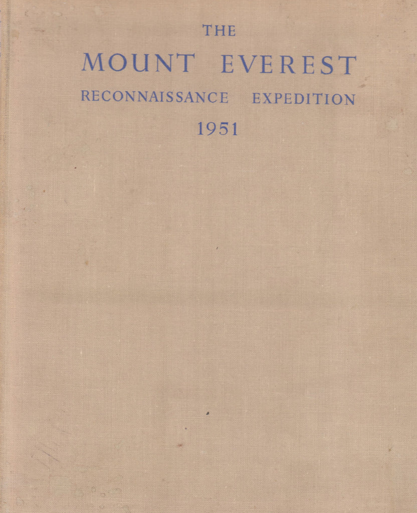 The Mount Everest Reconnaissance Expedition, 1951 | Eric Shipton