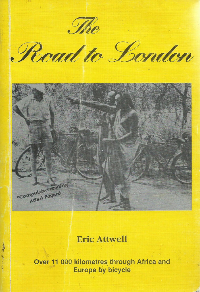 The Road to London (Signed by Author) | Eric Attwell