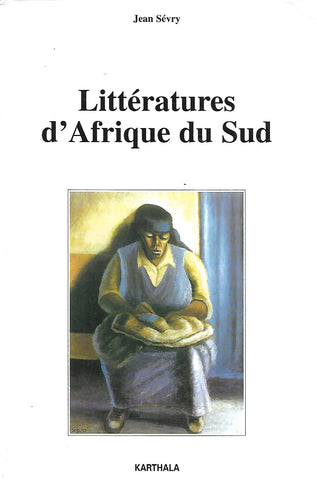 Litteratures d'Afrique du Sud (Inscribed by Author) | Jean Sevry