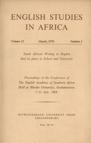 English Studies in Africa (Vol. 13, No. 1, March 1970)