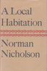 A Local Habitation (First Edition, 1972) | Norman Nicholson