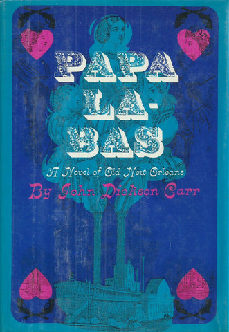 Papa La-Bas: A Novel of Old New Orleans (First Edition, 1968) | John Dicson Carr