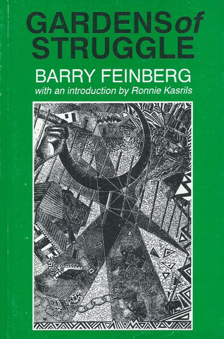 Gardens of Struggle | Barry Feinberg