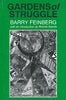 Gardens of Struggle | Barry Feinberg