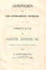 Verdragen der Zuid-Afrikaansche Republiek: Compilatie van Tragtaten, Conventies, Enz. | Antonius Francois Kock