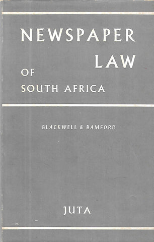 Newspaper Law of South Africa | Leslie Blackwell & Brian Reginald Bamford