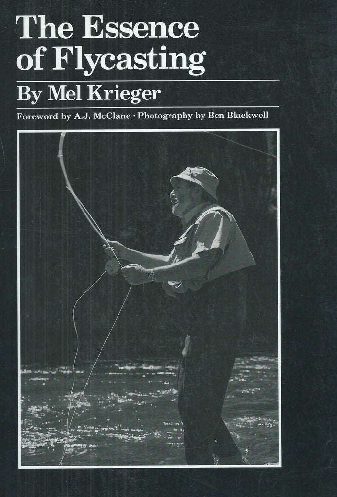 The Essence of Flycasting | Mel Krieger