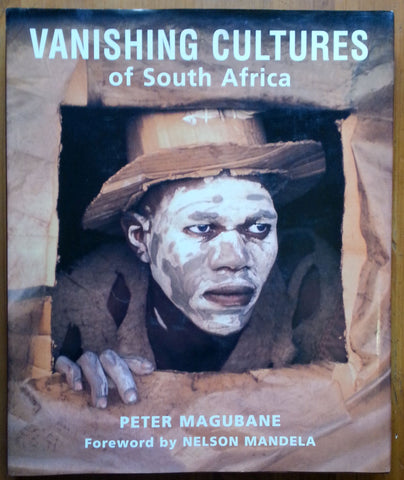 Vanishing Cultures of South Africa (Inscribd by Author) | Peter Magubane